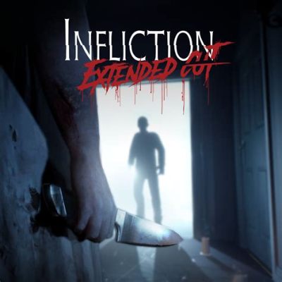 Infliction: Extended Cut -  ¡Un viaje aterrador a través de la oscuridad para descubrir los secretos de una familia rota!